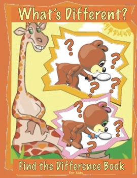 Paperback Find the Difference Book for Kids . What's Different?: Find the Difference Books for Ages 2 and Up Book