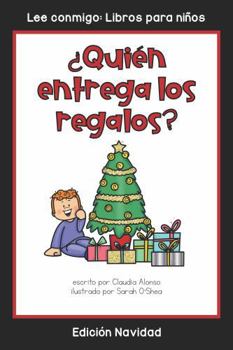 Paperback ¿Quién entrega los regalos?: Colección Lee conmigo: Libros para niños [Edición Navidad) (Spanish Edition) [Spanish] Book