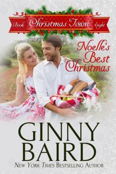 Noelle's Best Christmas - Book #6.6 of the Christmas Town