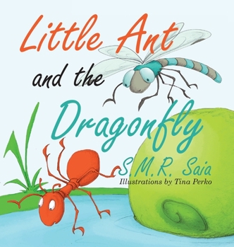 Hardcover Little Ant and the Dragonfly: Every Truth Has Two Sides Book