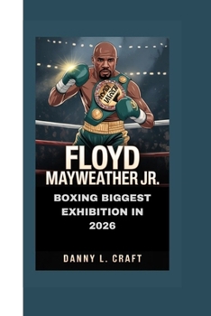 Paperback Floyd Mayweather Jr. Boxing Biggest Exhibition in 2026 Book