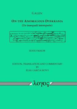 Paperback On the Anomalous Dyskrasia (de Inaequali Intemperie) Book