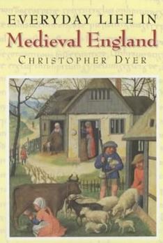 Paperback Everyday Life in Medieval England Book