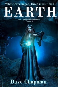 Paperback Earth: The Lightwielder Chronicles Volume 1 Book