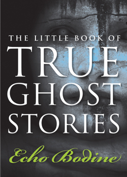 Paperback The Little Book of True Ghost Stories Book
