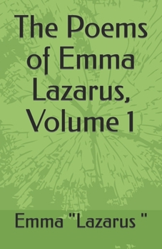 Paperback The Poems of Emma Lazarus, Volume 1 Book