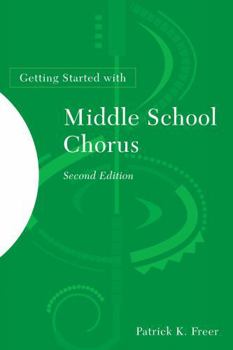 Paperback Getting Started with Middle School Chorus Book