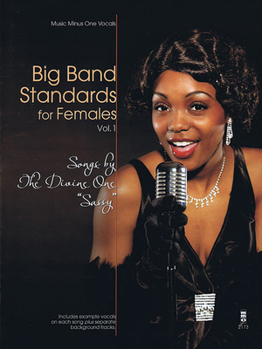 Paperback Big Band Standards for Females - Volume 1: Songs by the Divine One Sassy (Sarah Vaughan) Book