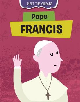 Pope Francis - Book  of the Meet the Greats