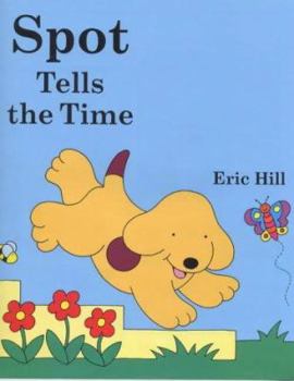 Hardcover Spot Tells the Time Book