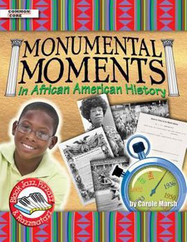 Paperback Monumental Moments in African American History Book