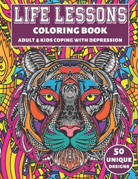 Paperback Life Lessons Coloring Book: Adult & Kids Coping With Depression Book