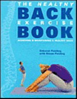 Hardcover The healthy back exercise book: Achieving & maintaining a healthy back Book