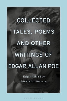 Collected Tales, Poems and Other Writings of Edgar Allan Poe