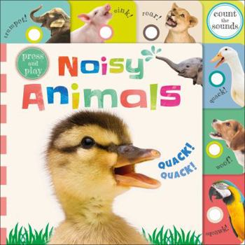 Board book Press and Play: Noisy Animals Book