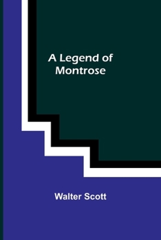 Paperback A Legend of Montrose Book