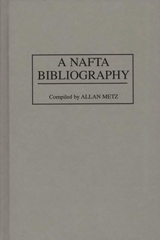 Hardcover A NAFTA Bibliography Book