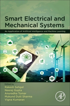 Paperback Smart Electrical and Mechanical Systems: An Application of Artificial Intelligence and Machine Learning Book