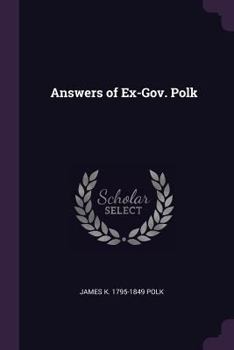 Paperback Answers of Ex-Gov. Polk Book