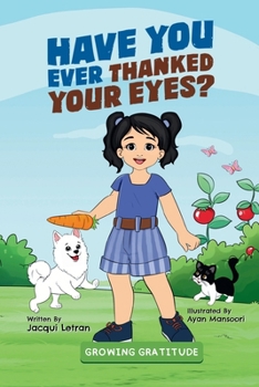 Paperback Have You Ever Thanked Your Eyes? Book