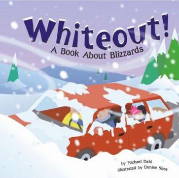 Hardcover Whiteout!: A Book about Blizzards Book