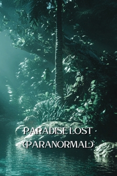 Paperback Paradise Lost (Paranormal) Book