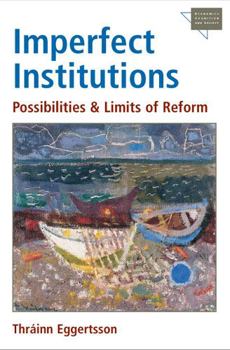 Paperback Imperfect Institutions: Possibilities and Limits of Reform Book