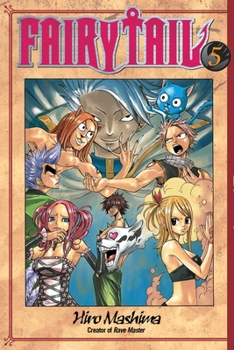 Fairy Tail 5 - Book #5 of the Fairy Tail