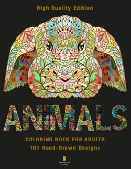 Paperback Animals Coloring Book For Adults: 101 Hand-Drawn Designs Book