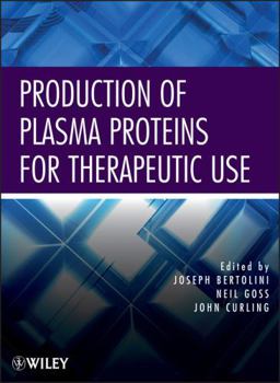 Hardcover Production of Plasma Proteins for Therapeutic Use Book