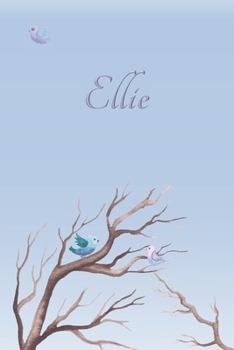 Ellie: Personalized Name Journal/Notebook for Women and Girls - Cute Bird Design with Decorative Writing Pages