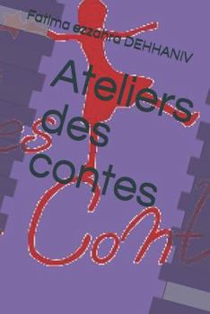 Paperback Ateliers Des Contes [French] Book