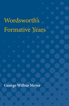 Paperback Wordsworth's Formative Years Book