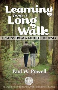 Paperback Learning from a Long Walk: Lessons from a Faithful Journey Book