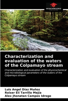 Paperback Characterization and evaluation of the waters of the Colpamayo stream Book