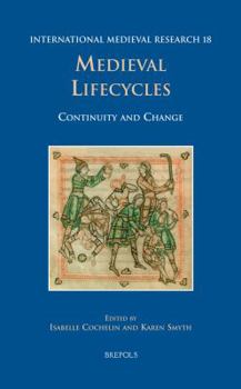 Hardcover IMR 18 Medieval Life Cycles Cochelin: Continuity and Change Book