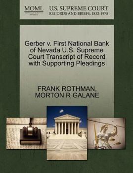 Paperback Gerber V. First National Bank of Nevada U.S. Supreme Court Transcript of Record with Supporting Pleadings Book
