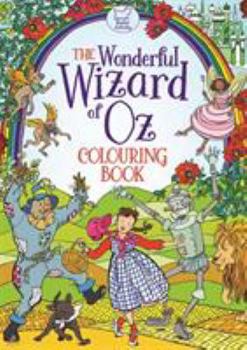 Paperback The Wonderful Wizard of Oz Colouring Book