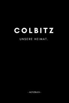Colbitz: Notizblock A5 120 Seiten | Punktraster | Notizbuch für deine Stadt (German Edition)