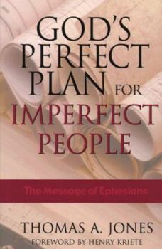 Paperback God's Perfect Plan for Imperfect People: The Message of Ephesians Book