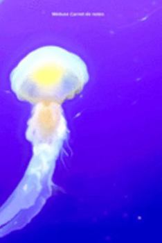 Méduse Carnet de notes: Journal A5 ligné original de 119 pages- Une belle idée de cadeau pour les amoureux des animaux (French Edition)