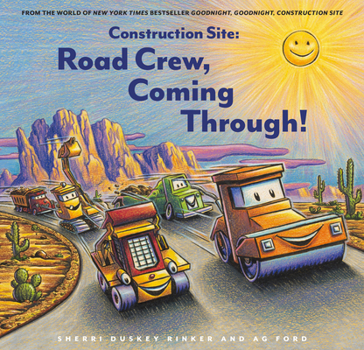 Hardcover Construction Site: Road Crew, Coming Through! Book