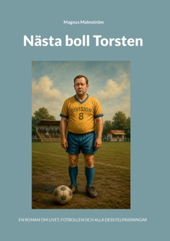 Paperback Nästa boll Torsten (Swedish Edition) [Swedish] Book