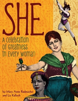 Hardcover She: A Celebration of Greatness in Every Woman Book