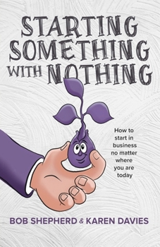 Starting Something with Nothing (PublishU)