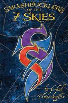 Paperback Swashbucklers of the Seven Skies Book