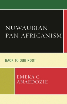 Hardcover Nuwaubian Pan-Africanism: Back to Our Root Book
