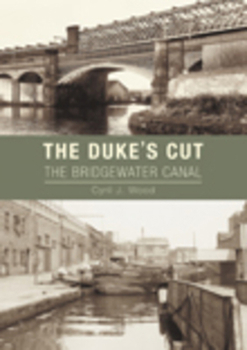 Paperback The Duke's Cut: Bridgewater Canal Book