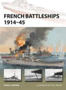 French Dreadnoughts and Fast Battleships 1914–70 - Book #266 of the Osprey New Vanguard