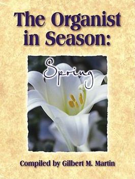 Paperback The Organist in Season: Spring Book